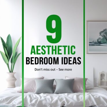 9 Aesthetic Bedroom Ideas